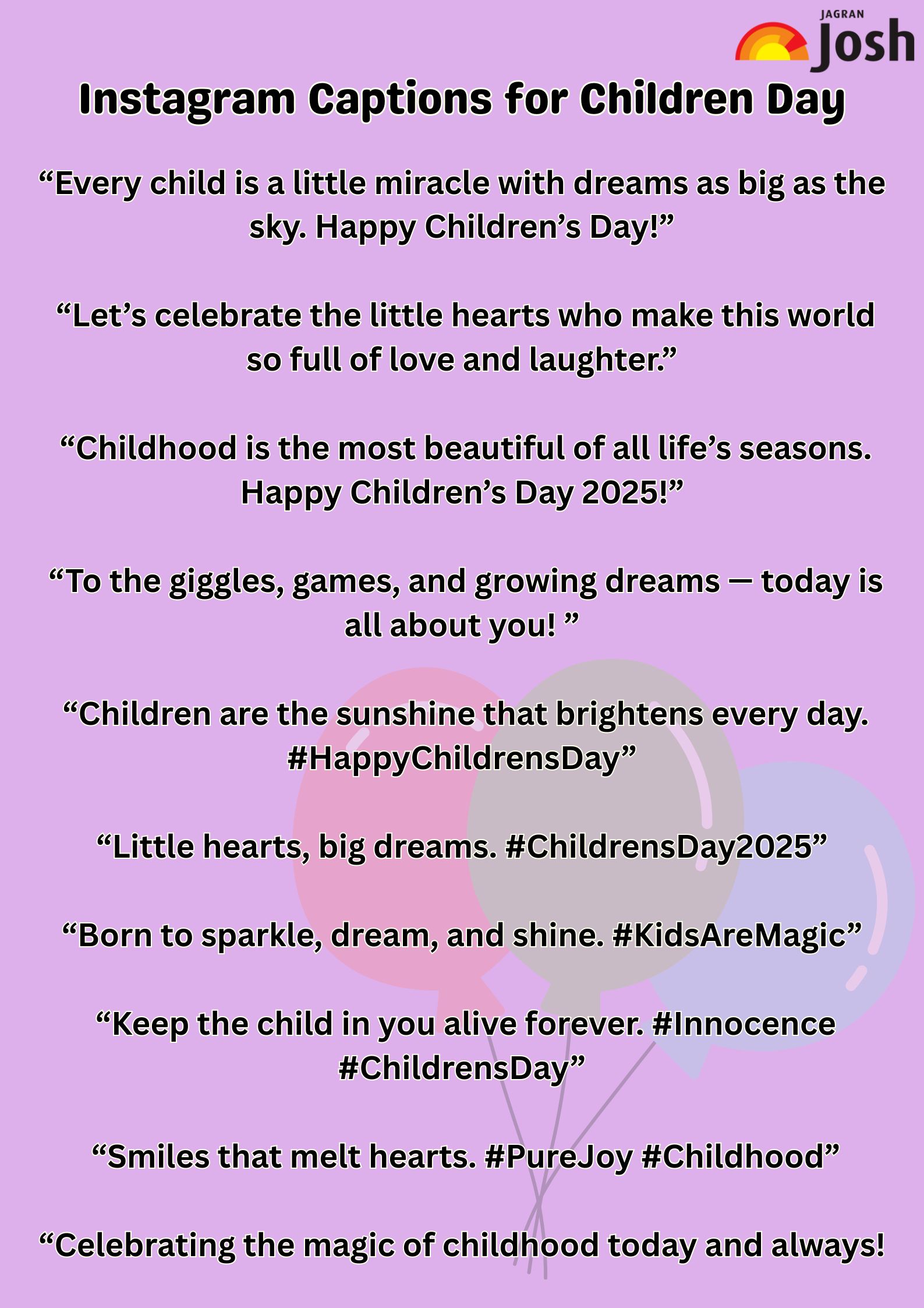 “Every child is a little miracle with dreams as big as the sky. Happy Children’s Day!” “Let’s celebrate the little hearts who make this world so full of love and laughter.” “Childhood is the most 